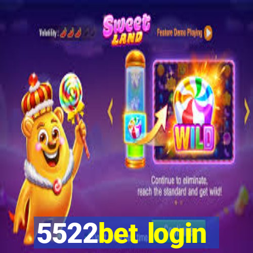 5522bet login